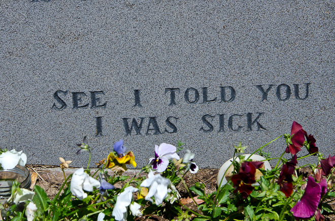 see-i-told-you-i-was-sick-gravestone
